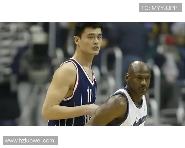 姚明职业生涯赛季战绩回顾及其对篮球运动的影响分析